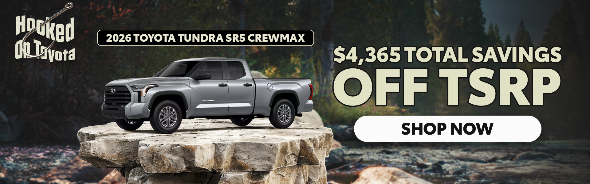 $4,365 off MSRP | 2026 Toyota Tundra