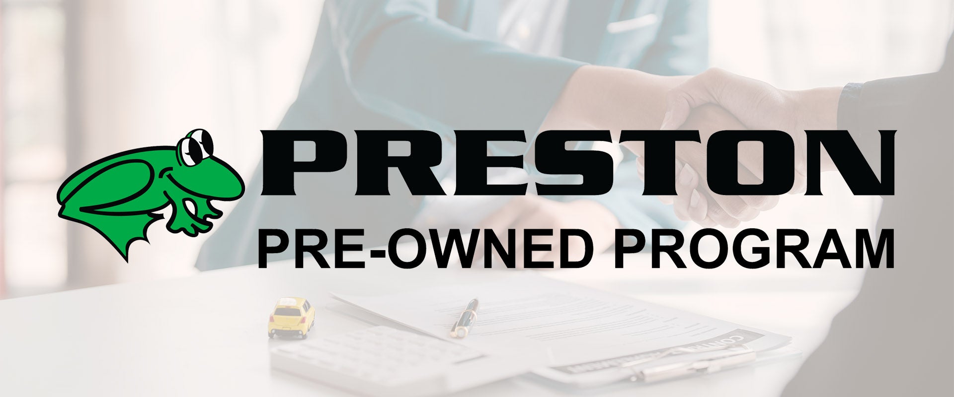 Preston Pre-Owned Program Preston Pre-Owned Program